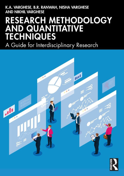 Research Methodology and Quantitative Techniques: A Guide for Interdisciplinary