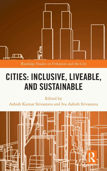 Cities: Inclusive, Liveable, and Sustainable