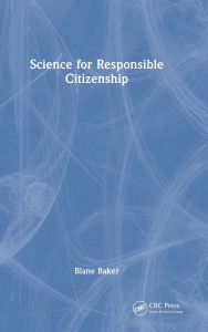 Ebooks for mobile phones free download Science for Responsible Citizenship by Blane Baker FB2 PDB 9781032832180