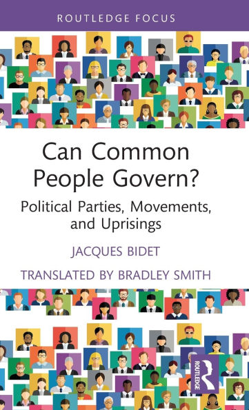 Can Common People Govern?: Political Parties, Movements, and Uprisings