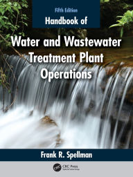 Title: Handbook of Water and Wastewater Treatment Plant Operations, Author: Frank R. Spellman