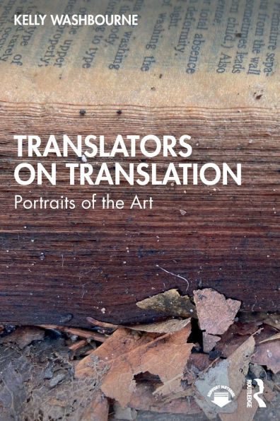 Translators on Translation: Portraits of the Art