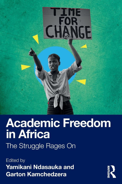 Academic Freedom Africa: The Struggle Rages On