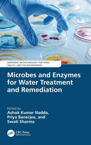 Microbes and Enzymes for Water Treatment Remediation