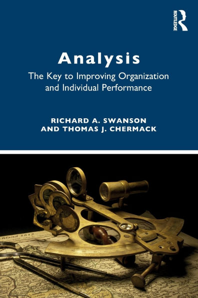 ANALYSIS: The Key to Improving Organization and Individual Performance