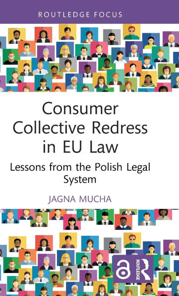 Consumer Collective Redress in EU Law: Lessons from the Polish Legal System