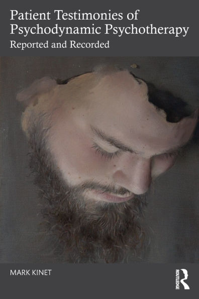 Patient Testimonies of Psychodynamic Psychotherapy: Reported and Recorded