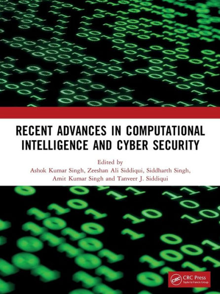 Recent Advances Computational Intelligence and Cyber Security: The International Conference on Security