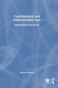 Title: Constitutional and Administrative Law, Author: Hilaire Barnett