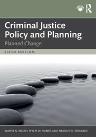 Spanish audiobook download Criminal Justice Policy and Planning: Planned Change in English by Wayne N. Welsh, Philip W. Harris, Bradley D. Edwards