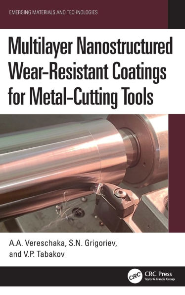 Multilayer Nanostructured Wear-Resistant Coatings for Metal-Cutting Tools