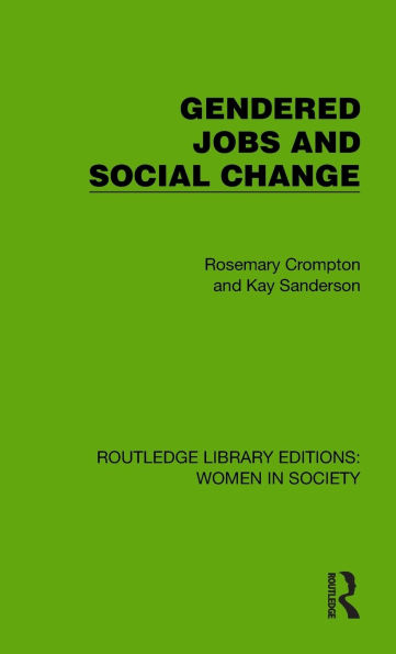 Gendered Jobs and Social Change