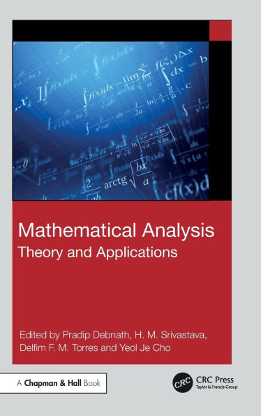 Mathematical Analysis: Theory and Applications