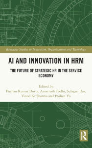 Pdf books free download spanish AI and Innovation in HRM: The Future of Strategic HR in the Service Economy FB2 iBook PDB 9781032862750 (English Edition) by Pushan Kumar Dutta, Amarnath Padhi, Sulagna Das, Vinod Kr Sharma, Poshan Yu