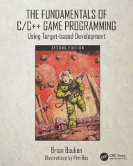 Title: The Fundamentals of C/C++ Game Programming: Using Target-based Development, Author: Brian Beuken