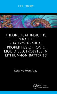 Title: Theoretical Insights into the Electrochemical Properties of Ionic Liquid Electrolytes in Lithium-Ion Batteries, Author: Leila Maftoon-Azad