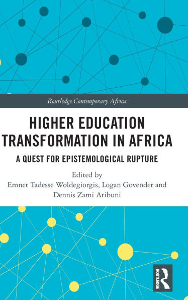 Higher Education Transformation Africa: A Quest for Epistemological Rupture