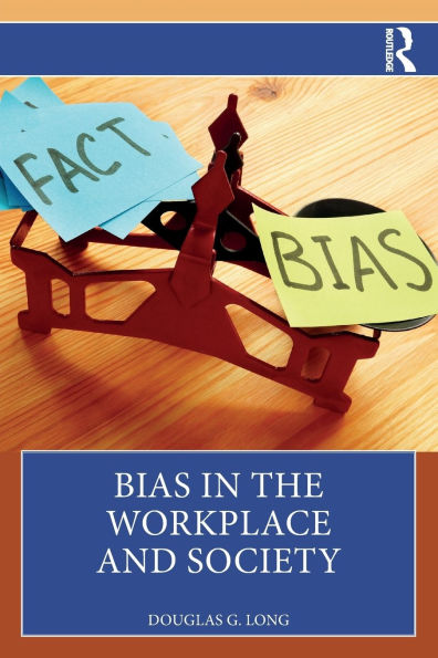 Bias the Workplace and Society