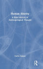 Human Alterity: A Brief History of Anthropological Thought