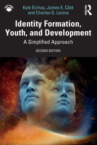 Title: Identity Formation, Youth, and Development: A Simplified Approach, Author: Kyle Eichas