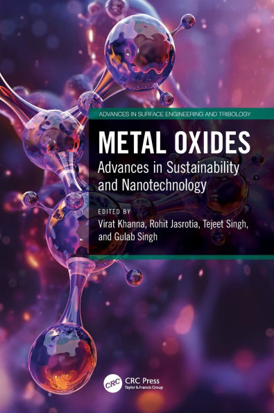 Metal Oxides: Advances Sustainability and Nanotechnology