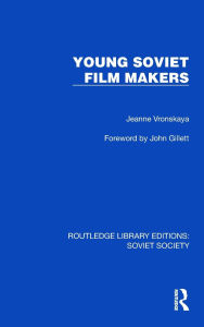 Title: Young Soviet Film Makers, Author: Jeanne Vronskaya