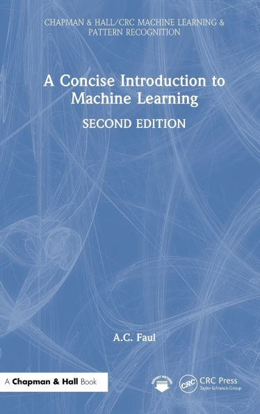 A Concise Introduction to Machine Learning