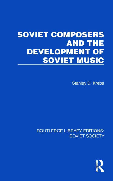 Soviet Composers and the Development of Music