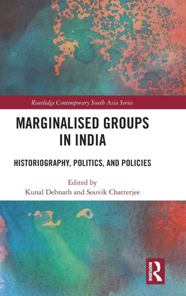 Marginalised Groups India: Historiography, Politics, and Policies