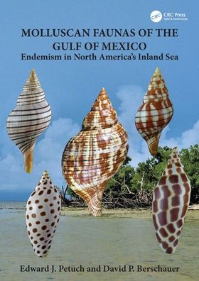 Molluscan Faunas of the Gulf Mexico: Endemism North America's Inland Sea