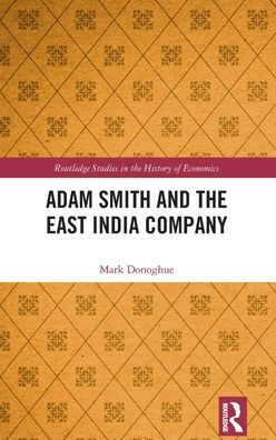 Adam Smith and the East India Company