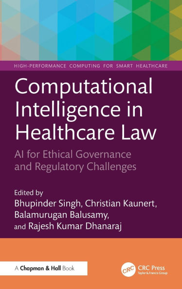 Computational Intelligence in Healthcare Law: AI for Ethical Governance and Regulatory Challenges