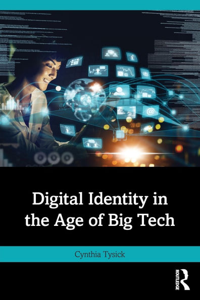 Digital Identity the Age of Big Tech