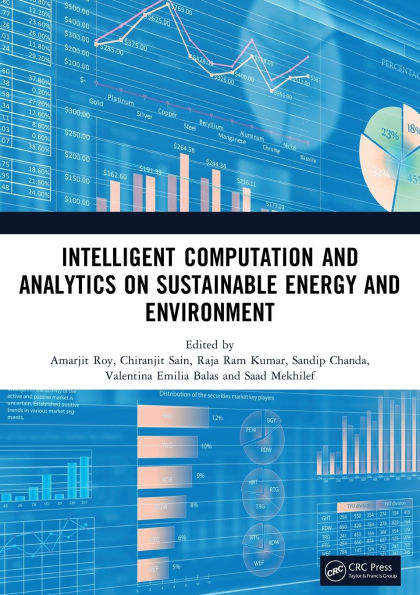 Intelligent Computation and Analytics on Sustainable Energy Environment: Proceedings of the 1st International Conference Environment