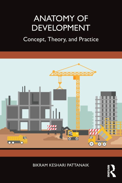 Anatomy of Development: Concept, Theory, and Practice