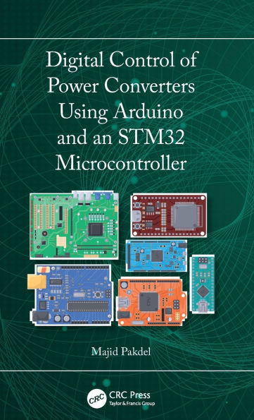 Digital Control of Power Converters Using Arduino and an STM32 Microcontroller