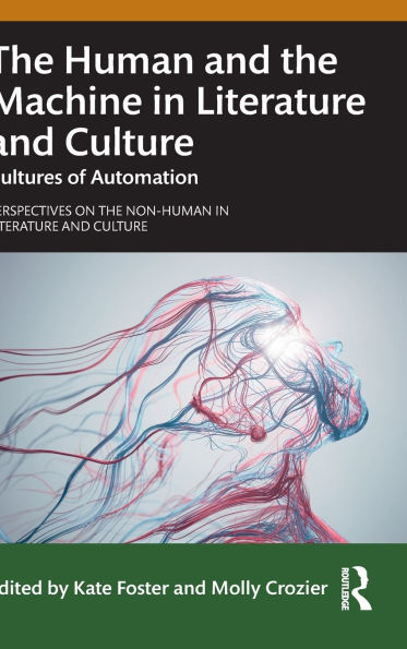 the Human and Machine Literature Culture: Cultures of Automation