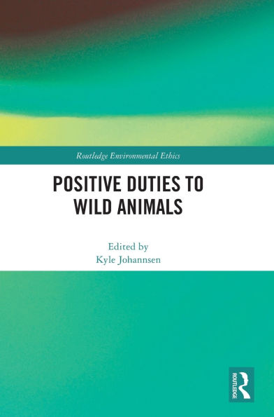 Positive Duties to Wild Animals
