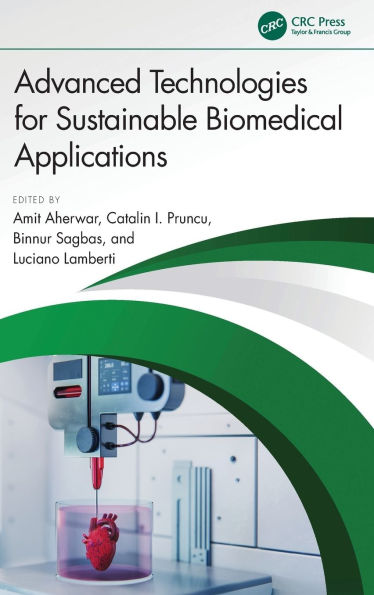 Advanced Technologies for Sustainable Biomedical Applications