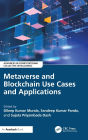 Metaverse and Blockchain Use Cases and Applications