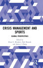 Crisis Management and Sports: Global Perspectives