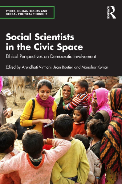 Social Scientists the Civic Space: Ethical Perspectives on Democratic Involvement