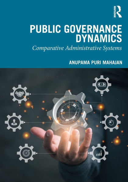 Public Governance Dynamics: Comparative Administrative Systems