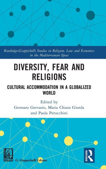 Diversity, Fear and Religions: Cultural Accommodation in a Globalized World