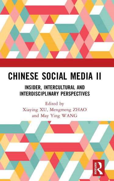 Chinese Social Media II: Insider, Intercultural and Interdisciplinary Perspectives