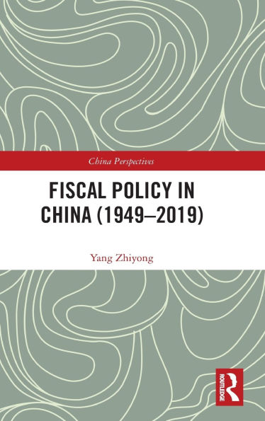 Fiscal Policy China (1949-2019)