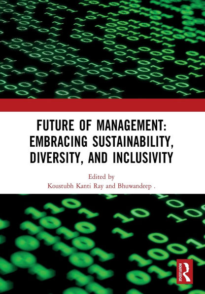 Future of Management: Embracing Sustainability, Diversity, and Inclusivity: Proceedings ICMR-2024