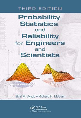 Probability, Statistics, and Reliability for Engineers Scientists