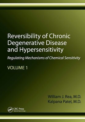 Reversibility of Chronic Degenerative Disease and Hypersensitivity