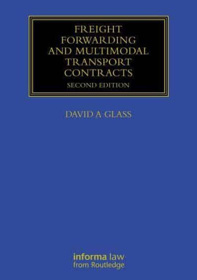 Freight Forwarding and Multi Modal Transport Contracts